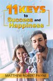 11 Keys to Success and Happiness (eBook, ePUB)