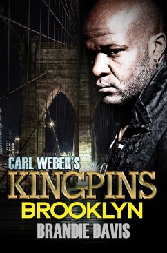 Carl Weber's Kingpins: Brooklyn (eBook, ePUB) - Davis, Brandie