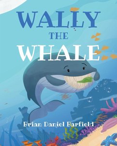 Wally the Whale - Barfield, Brian Daniel