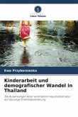 Kinderarbeit und demografischer Wandel in Thailand