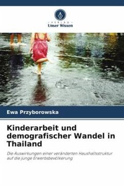 Kinderarbeit und demografischer Wandel in Thailand - Przyborowska, Ewa