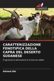 CARATTERIZZAZIONE FENOTIPICA DELLA CAPRA DEL DESERTO SUDANESE