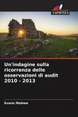Un'indagine sulla ricorrenza delle osservazioni di audit 2010 - 2013