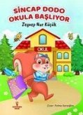 Sincap Dodo Okula Basliyor