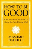 How To Be Good (eBook, ePUB)