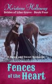 Fences of the Heart (Brides of Lilac Grove, #4) (eBook, ePUB)