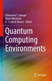 Quantum Computing Environments (eBook, PDF)
