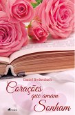 Corações que amam sonham (eBook, ePUB)