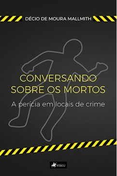 Conversando sobre os mortos (eBook, ePUB) - Mallmith, Décio de Moura