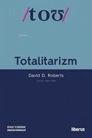 Totalitarizm - D. Roberts, David