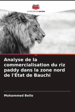 Analyse de la commercialisation du riz paddy dans la zone nord de l'État de Bauchi - Bello, Mohammed