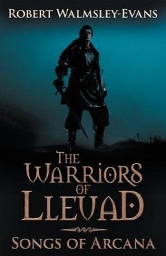 Cover The Warriors of Lleuad Songs of Arcana (eBook, ePUB)