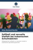 Softball und sexuelle Vielfalt bei kubanischen Schulmädchen