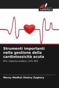 Strumenti importanti nella gestione della cardiotossicità acuta - Zaghary, Meray Medhat Shokry