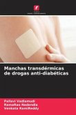 Manchas transdérmicas de drogas anti-diabéticas