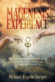 THE MAGENESIS EXPERIENCE (eBook, ePUB)