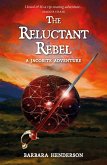 The Reluctant Rebel (eBook, ePUB)