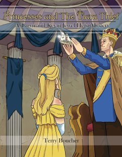 Princesses and The Tiara Thief: A Taryn and Kevin Jewel Heist Mystery - Boucher, Terry