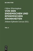 Clifton Wintringham: Von den endemischen und epidemischen Krankheiten. Teil 2