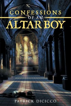 Confessions of an Altar Boy - Dicicco, Patrick