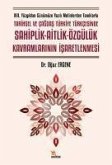 13. Yüzyildan Günümüze Yazili Metinlerden Taniklarla Tarihsel ve Cagdas Türkiye Türkcesinde Sahiplik