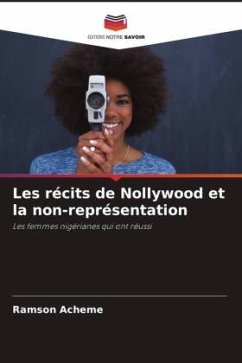 Les récits de Nollywood et la non-représentation - Acheme, Ramson