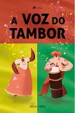 A Voz do Tambor (eBook, ePUB)