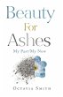 Beauty For Ashes - Bild 1