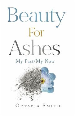Beauty For Ashes - Smith, Octavia