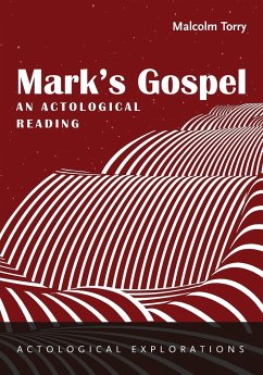 Mark's Gospel - Torry, Malcolm