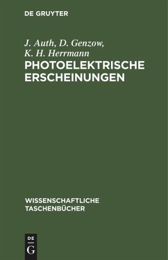 Photoelektrische Erscheinungen - Auth, J.;Genzow, D.;Herrmann, K. H.