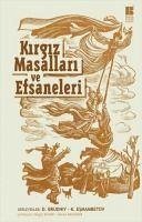 Kirgiz Masallari ve Efsaneleri - Brudniy, Dimitri; Esmambetov, Kasimbek; Brudniy, Dimitri; Esmambetov, Kasimbek