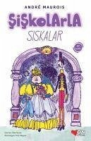 Siskolarla Siskalar - Maurois, Andre