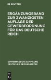 Ergänzungsband zur zwanzigsten Auflage der Gewerbeordnung für das Deutsche Reich