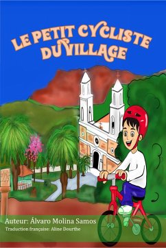 Le petit cycliste du village (eBook, ePUB) - Samos, Álvaro Molina