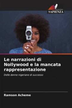 Le narrazioni di Nollywood e la mancata rappresentazione - Acheme, Ramson