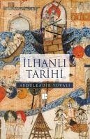 Ilhanli Tarihi - Yuvali, Abdulkadir