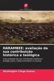 HARAMBEE: avaliação da sua contribuição histórica e teológica