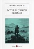 Böyle Buyurdu Zerdüst