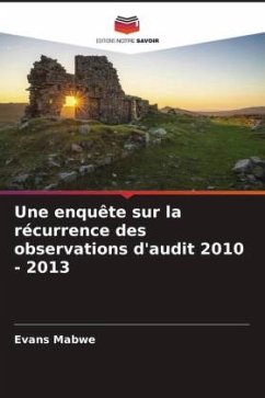 Une enquête sur la récurrence des observations d'audit 2010 - 2013 - Mabwe, Evans