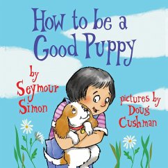 How to Be a Good Puppy - Simon, Seymour