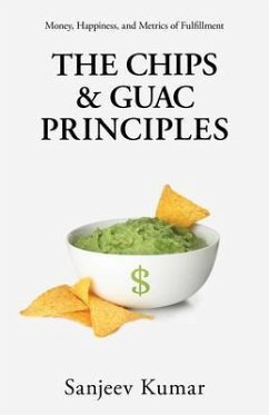 The Chips and Guac Principle (eBook, ePUB) - Kumar, Sanjeev