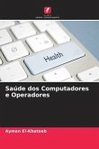 Saúde dos Computadores e Operadores