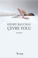 Cevre Yolu - Bauchau, Henry