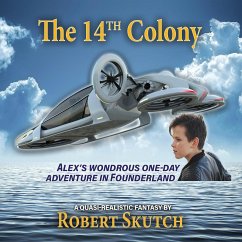 The 14th Colony - Skutch, Robert