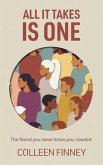 All It Takes Is One (eBook, ePUB) All It Takes Is One (eBook, ePUB)