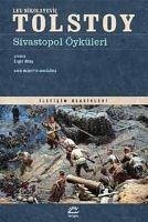 Sivastopol Öyküleri - Nikolayevic Tolstoy, Lev