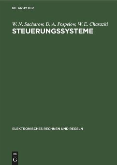 Steuerungssysteme - Sacharow, W. N.;Pospelow, D. A.;Chasazki, W. E.