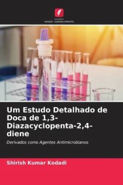 Um Estudo Detalhado de Doca de 1,3-Diazacyclopenta-2,4-diene - Kodadi, Shirish Kumar