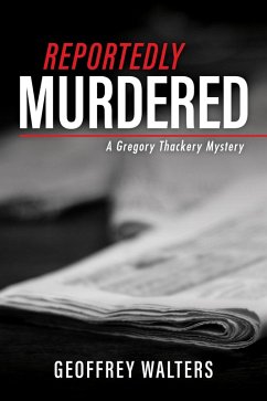 Reportedly Murdered (eBook, ePUB) - Walters, Geoffrey